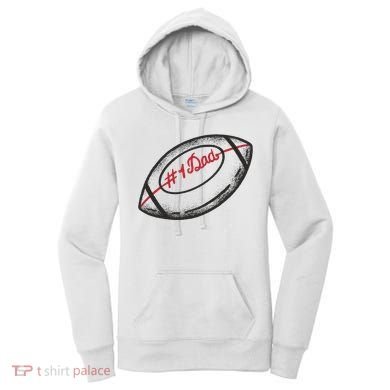 Number One Dad Football Gift Women's Hoodie
