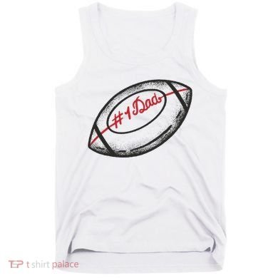 Number One Dad Football Gift Tank Top
