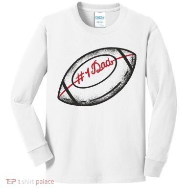 Number One Dad Football Gift Kids Long Sleeve Shirt