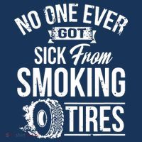 No One Ever Got Sick From Smoking Tires Car Lover Toddler Hoodie thumb 2