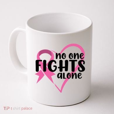 No One Fights Alone Breast Cancer Heart Coffee Mug