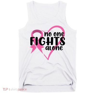 No One Fights Alone Breast Cancer Heart Tank Top