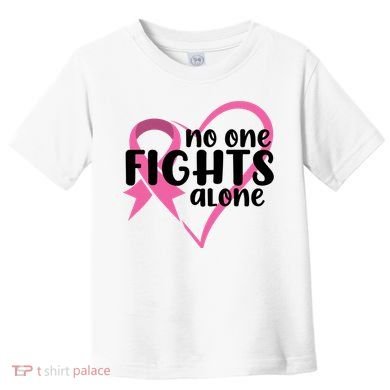 No One Fights Alone Breast Cancer Heart Toddler T-Shirt