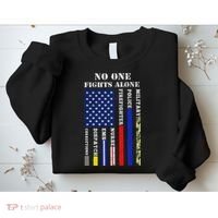 No One Fights Alone Usa Flag For 4th July Sweatshirt thumb 2