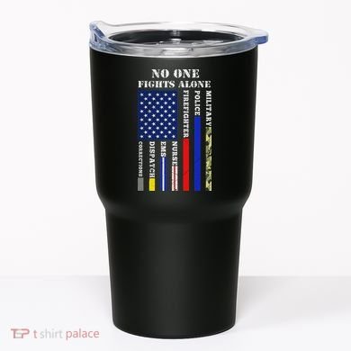 No One Fights Alone Usa Flag For 4th July Tumbler