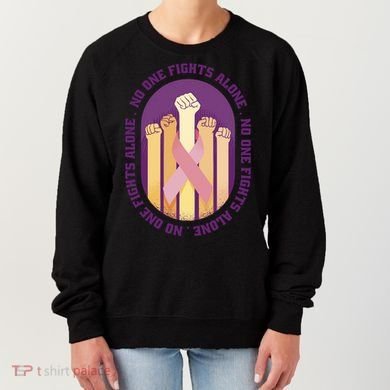 No One Fights Alone Breast Cancer Women's Sweatshirt