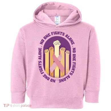 No One Fights Alone Breast Cancer Toddler Hoodie