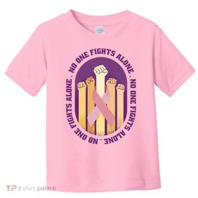 No One Fights Alone Breast Cancer Toddler T-Shirt
