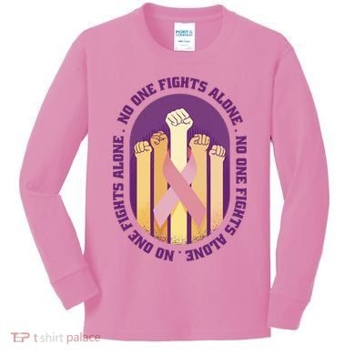 No One Fights Alone Breast Cancer Kids Long Sleeve Shirt