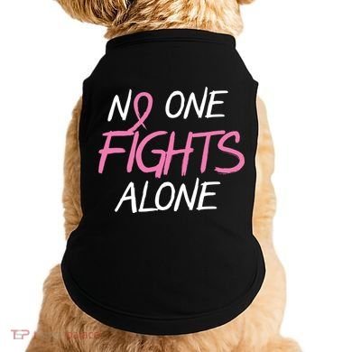 No One Fights Alone Breast Cancer Doggie Tank
