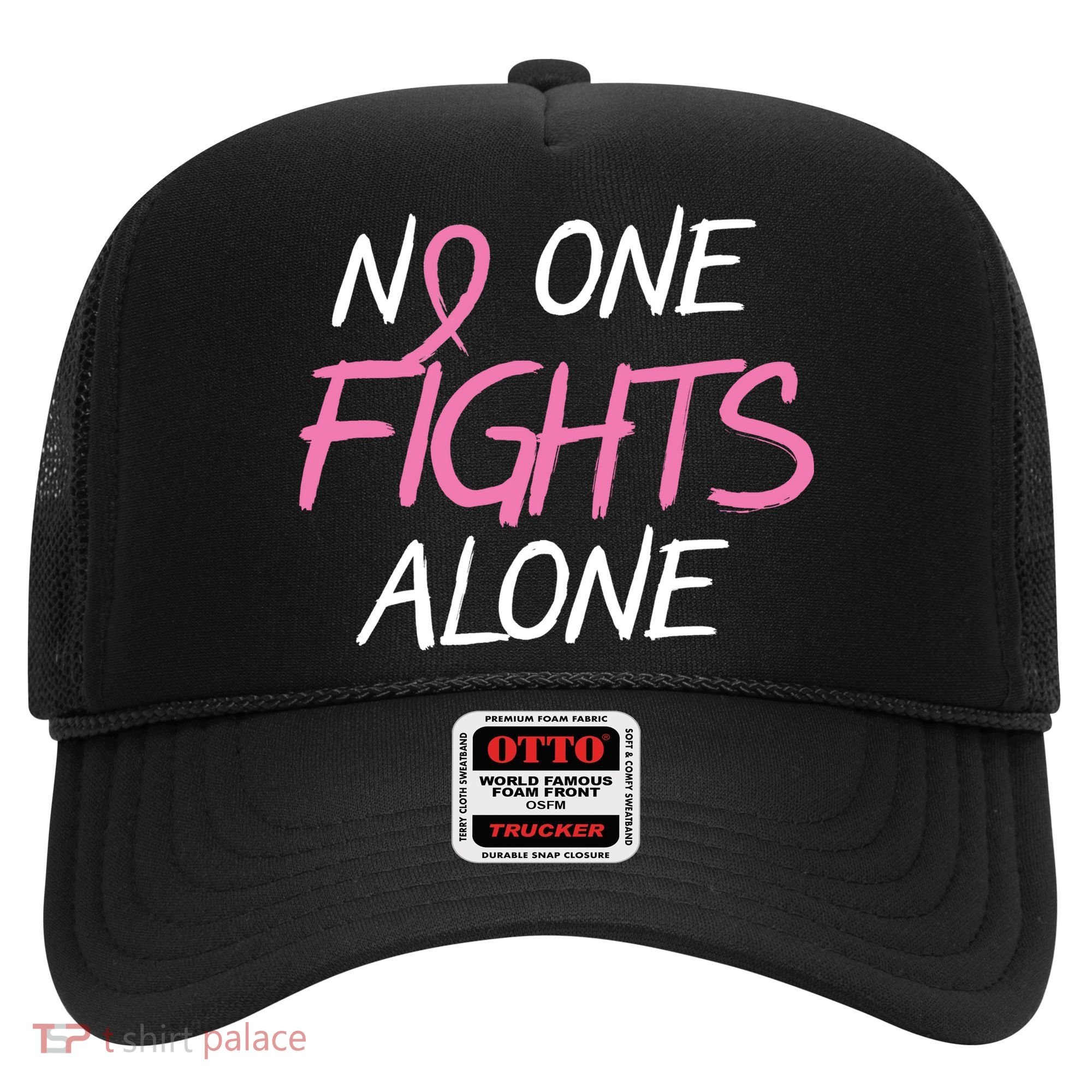 No One Fights Alone Breast Cancer Hat