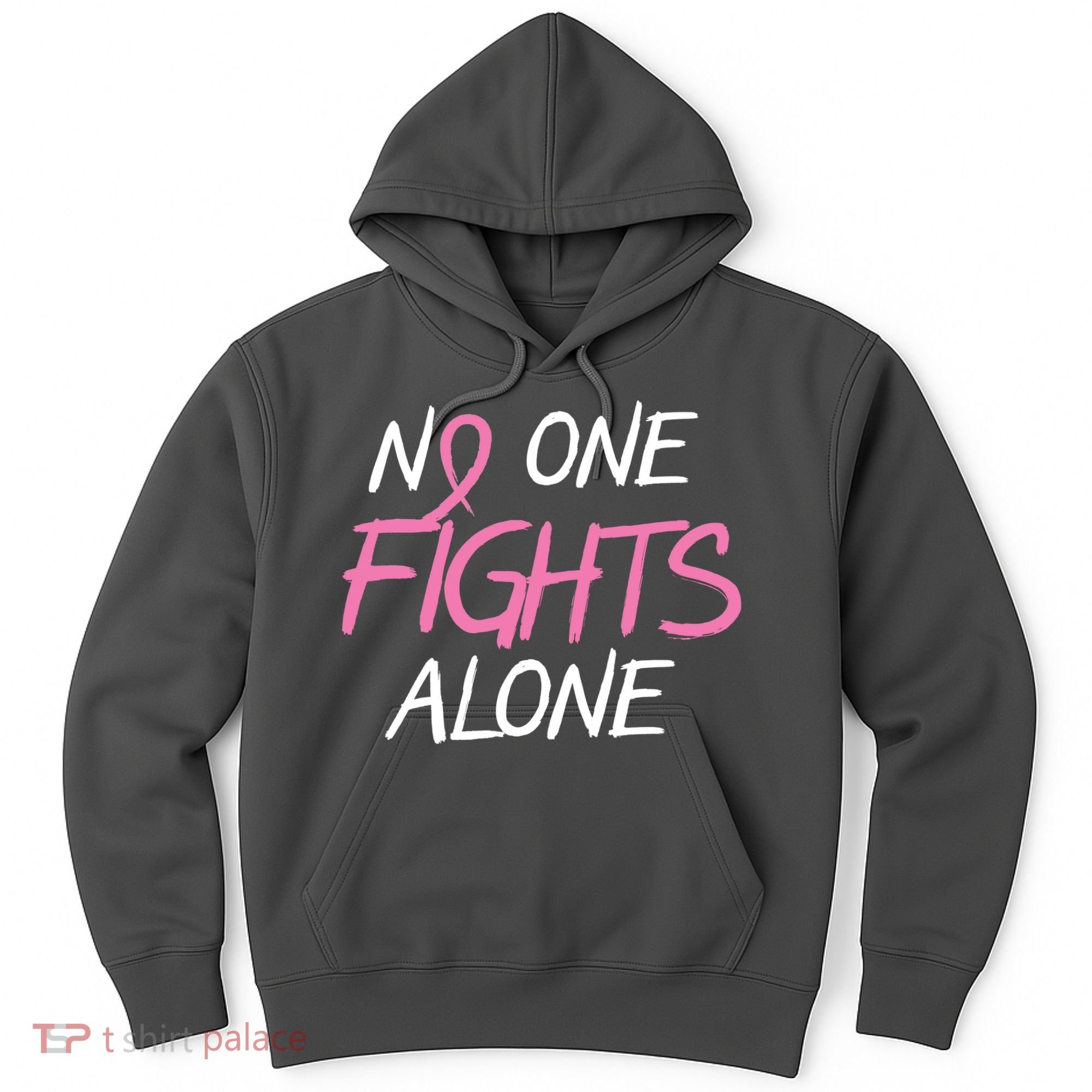 No One Fights Alone Breast Cancer Hoodie