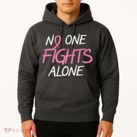 No One Fights Alone Breast Cancer Hoodie thumb 2