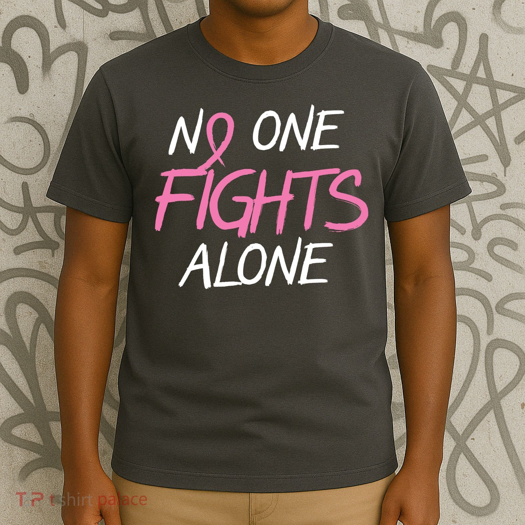 No One Fights Alone Breast Cancer T-Shirt