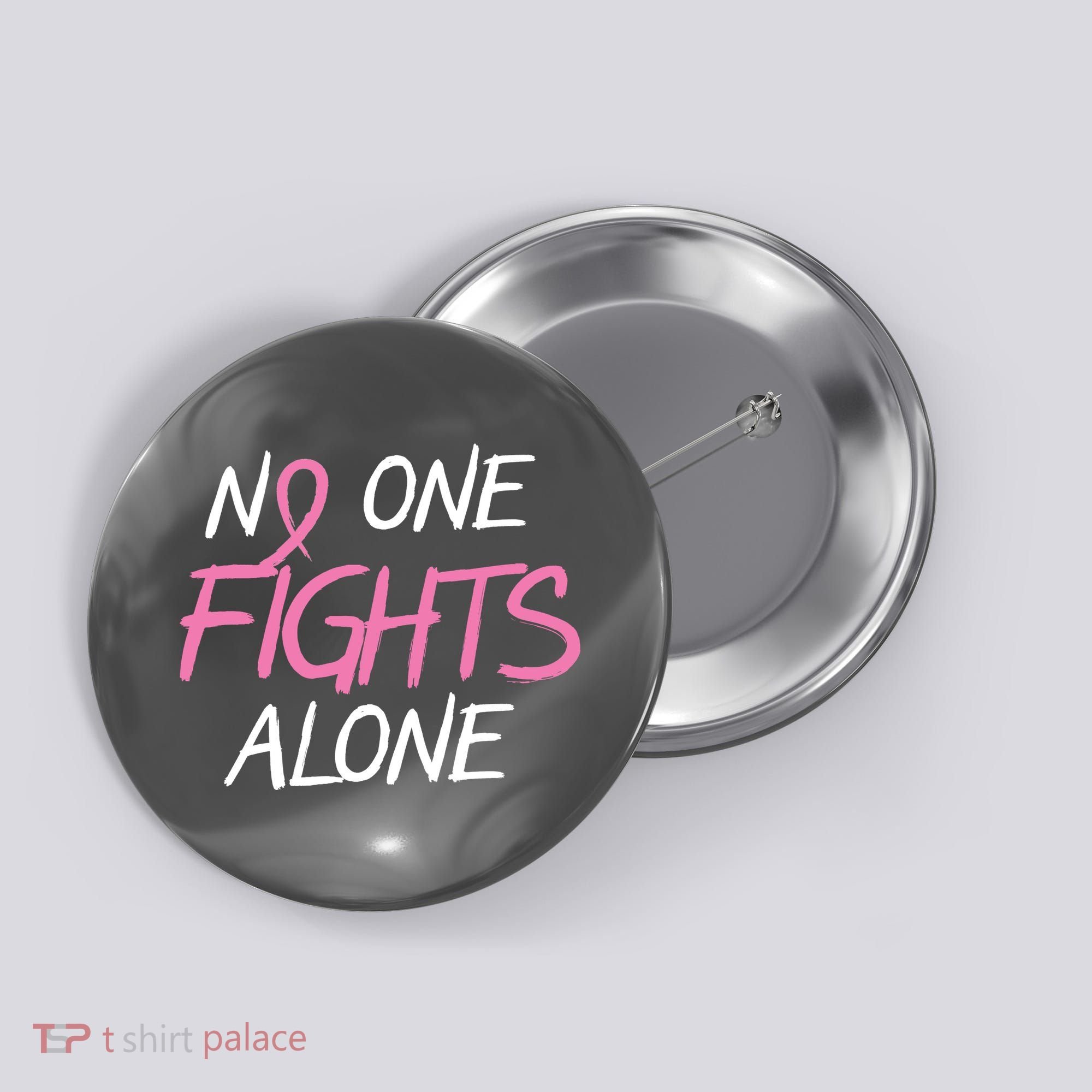 No One Fights Alone Breast Cancer Button