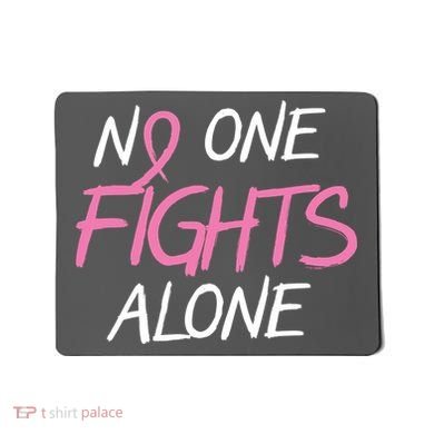 No One Fights Alone Breast Cancer Mousepad