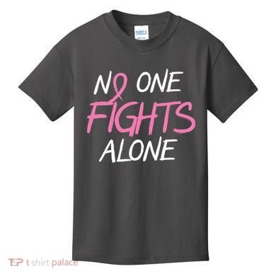 No One Fights Alone Breast Cancer Kids T-Shirt