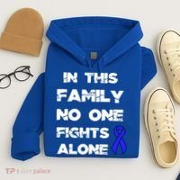 No One Fights Colon Cancer Alone Awareness Blue Ribbon Gift Hoodie thumb 4