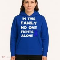 No One Fights Colon Cancer Alone Awareness Blue Ribbon Gift Hoodie thumb 5