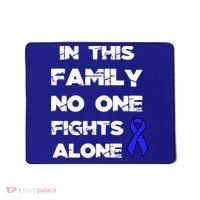 No One Fights Colon Cancer Alone Awareness Blue Ribbon Gift Mousepad thumb 0