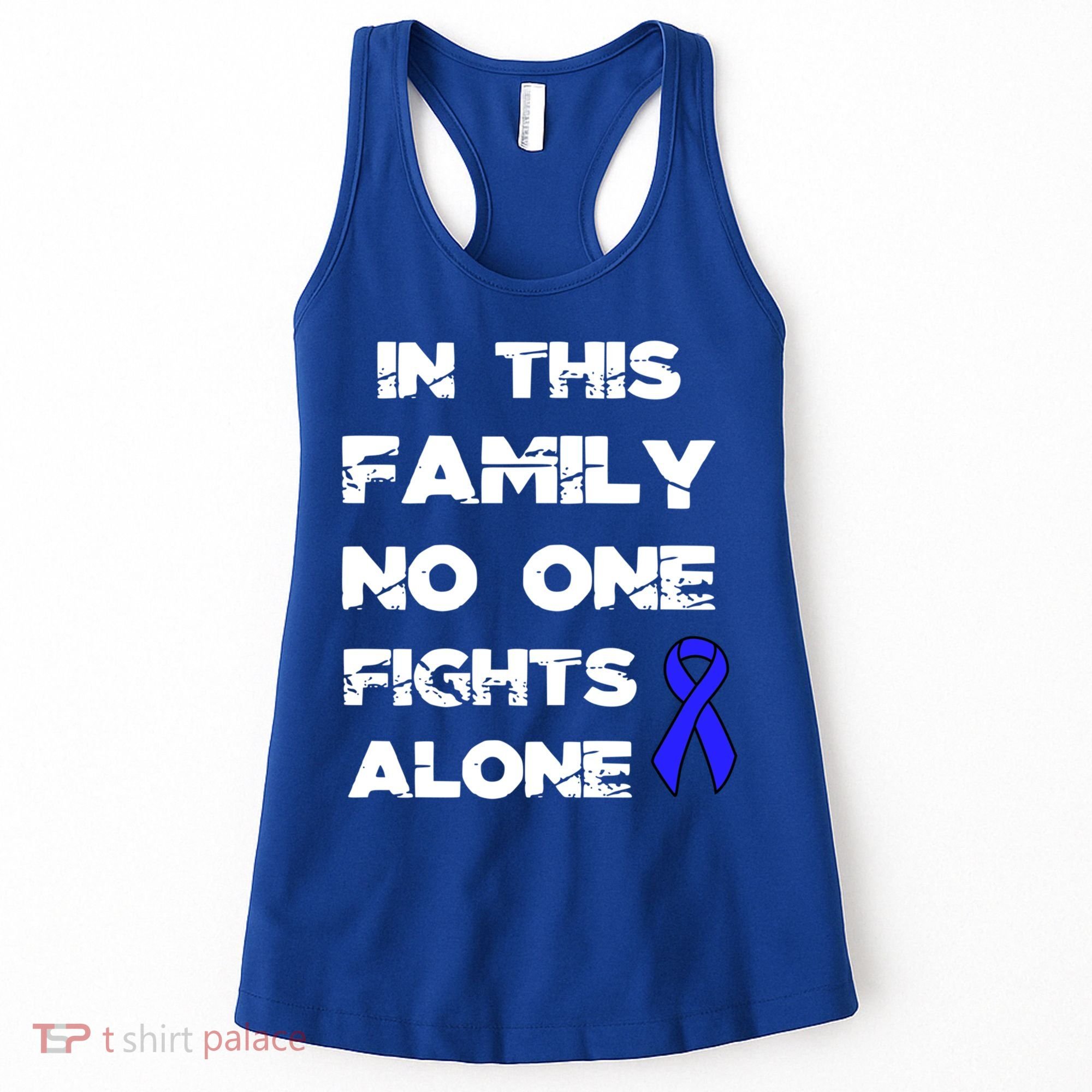 No One Fights Colon Cancer Alone Awareness Blue Ribbon Gift Women's Tank Top