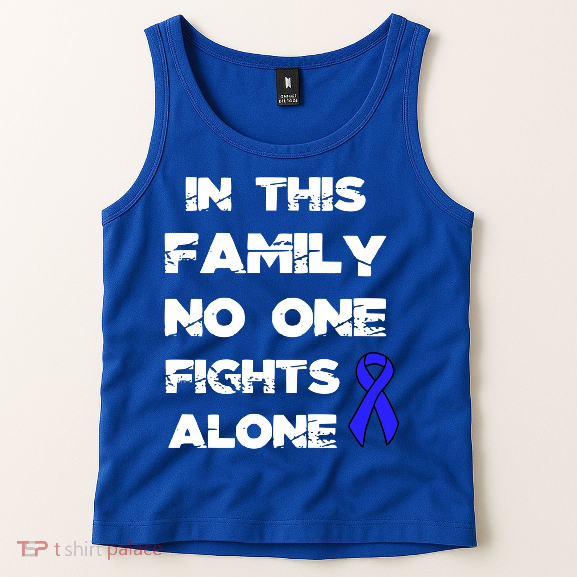 No One Fights Colon Cancer Alone Awareness Blue Ribbon Gift Tank Top