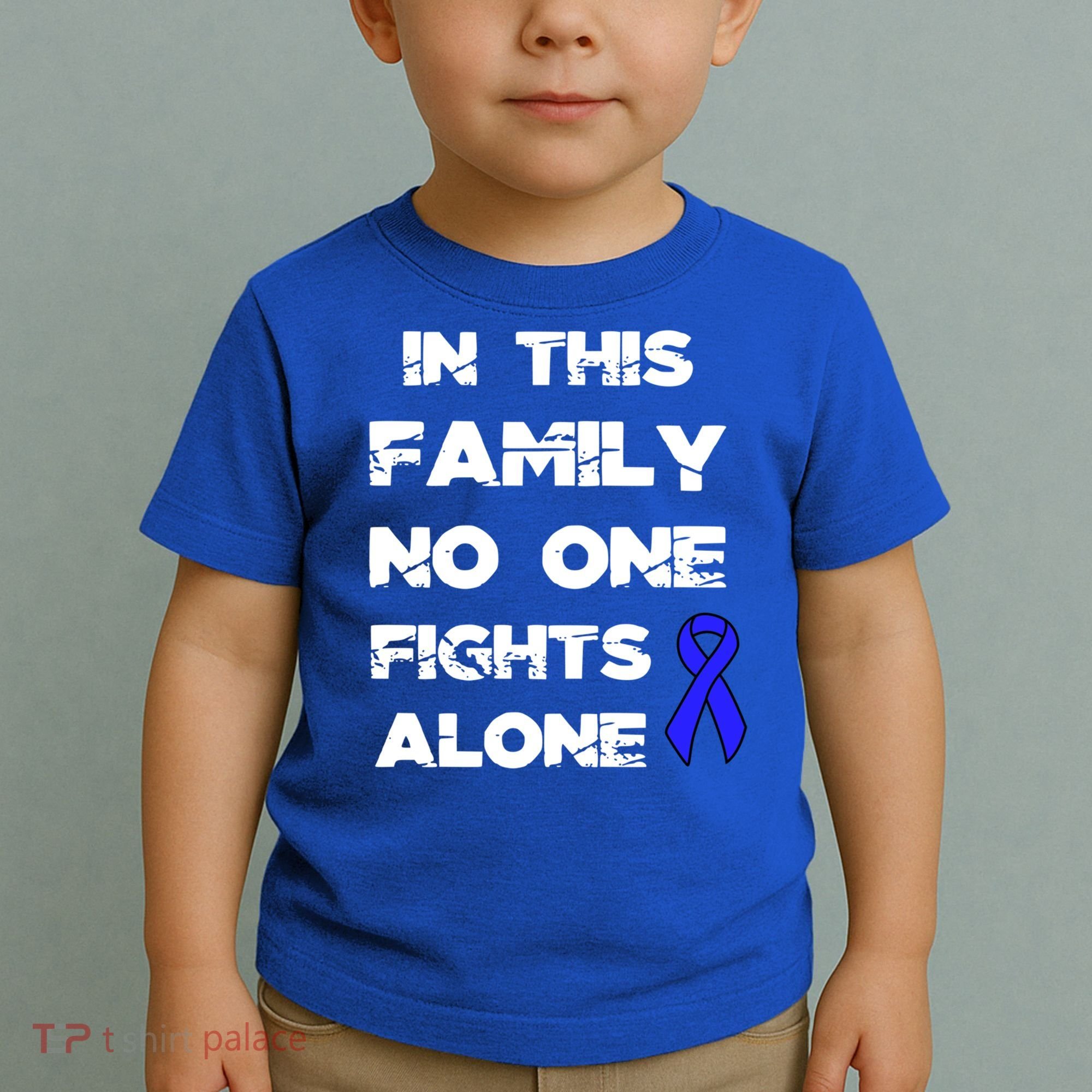 No One Fights Colon Cancer Alone Awareness Blue Ribbon Gift Toddler T-Shirt