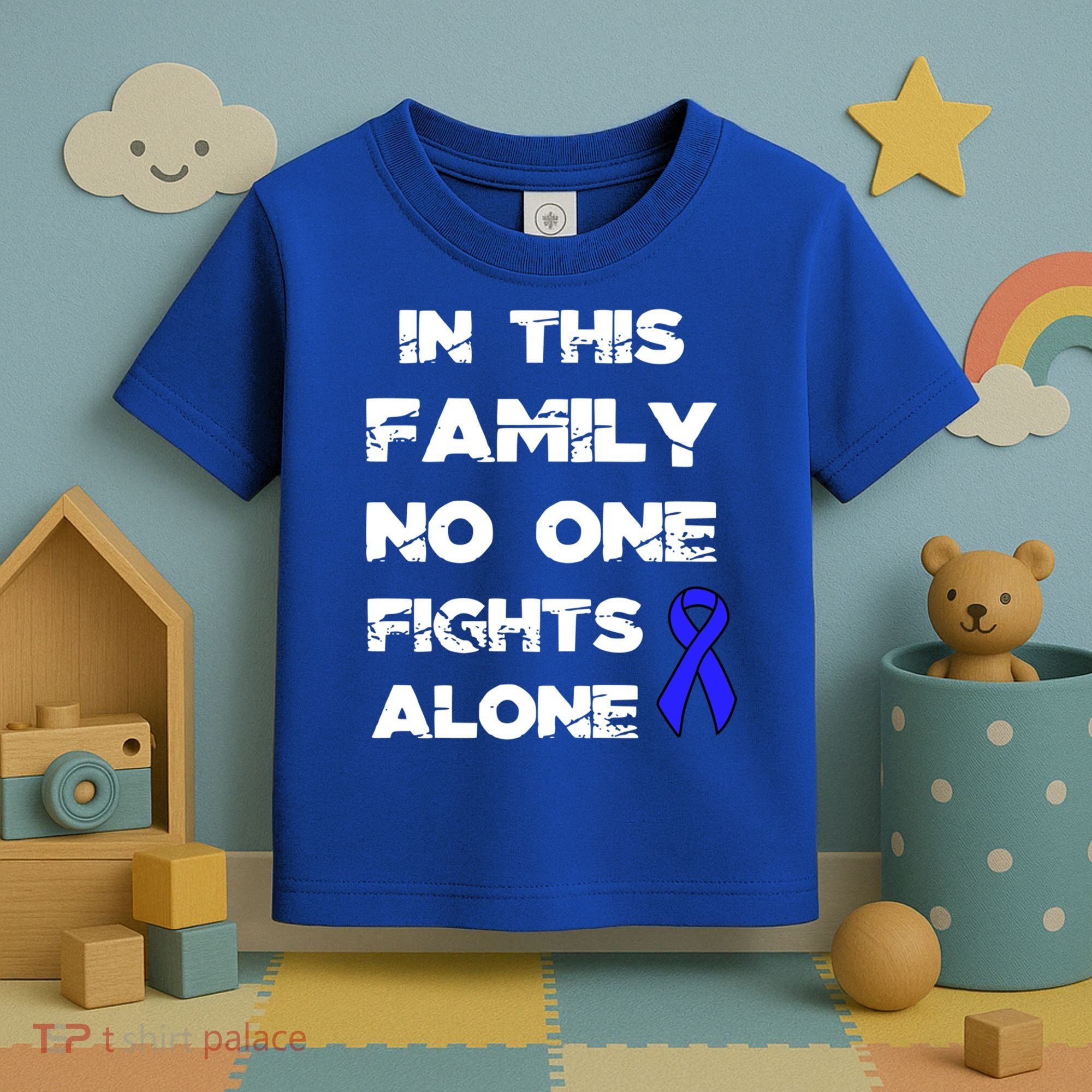 No One Fights Colon Cancer Alone Awareness Blue Ribbon Gift Toddler T-Shirt