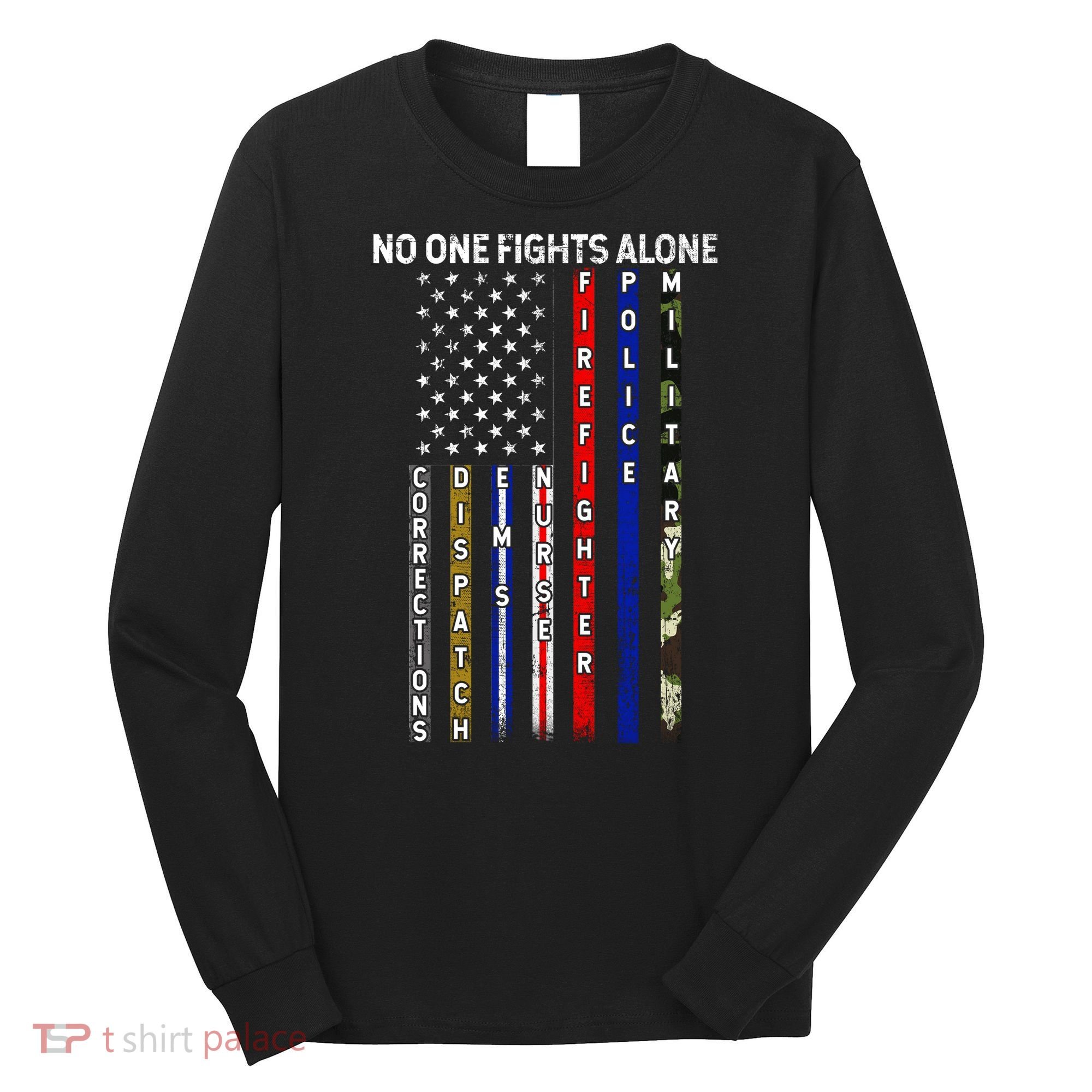 No One Fight Alone USA Flag Long Sleeve Shirt