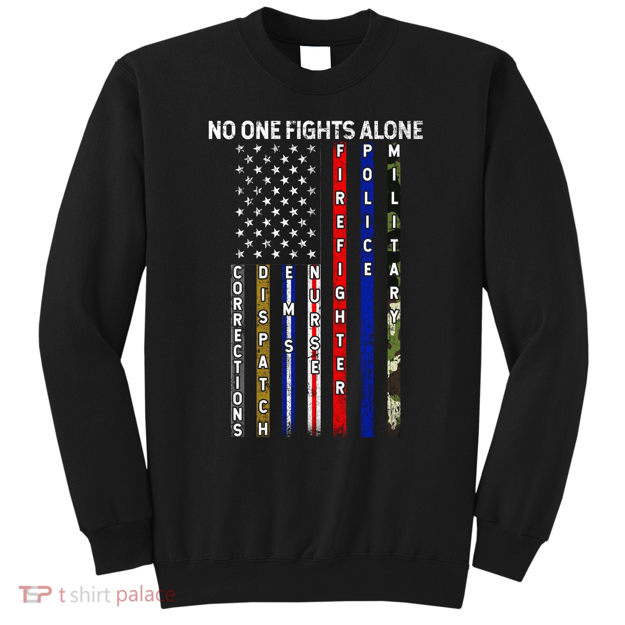 No One Fight Alone USA Flag Sweatshirt