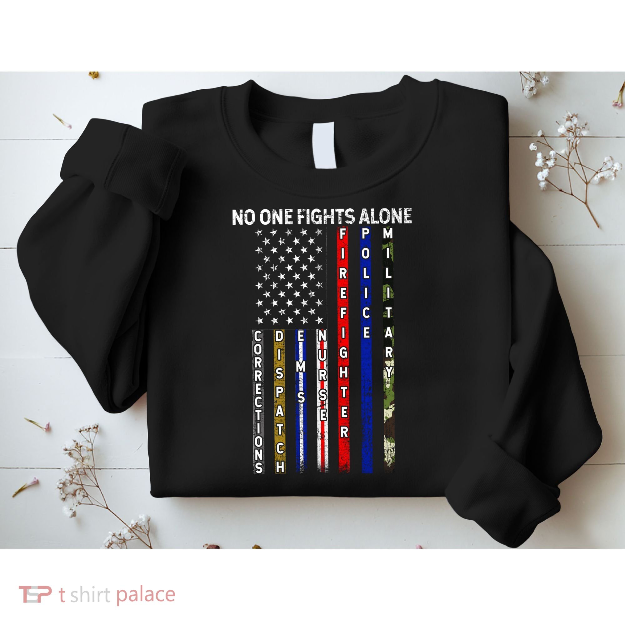 No One Fight Alone USA Flag Sweatshirt