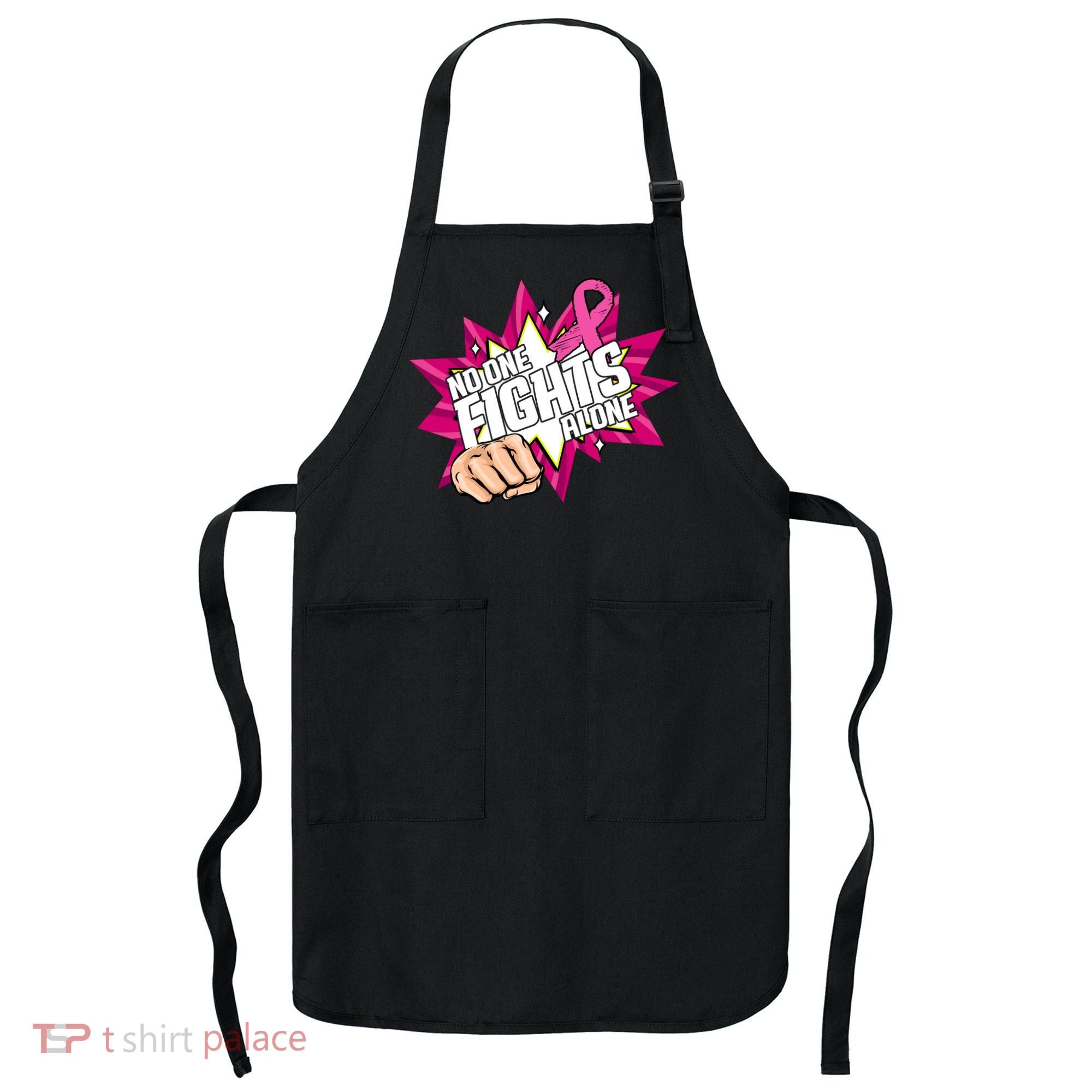 No One Fights Alone Breast Cancer Awareness Apron