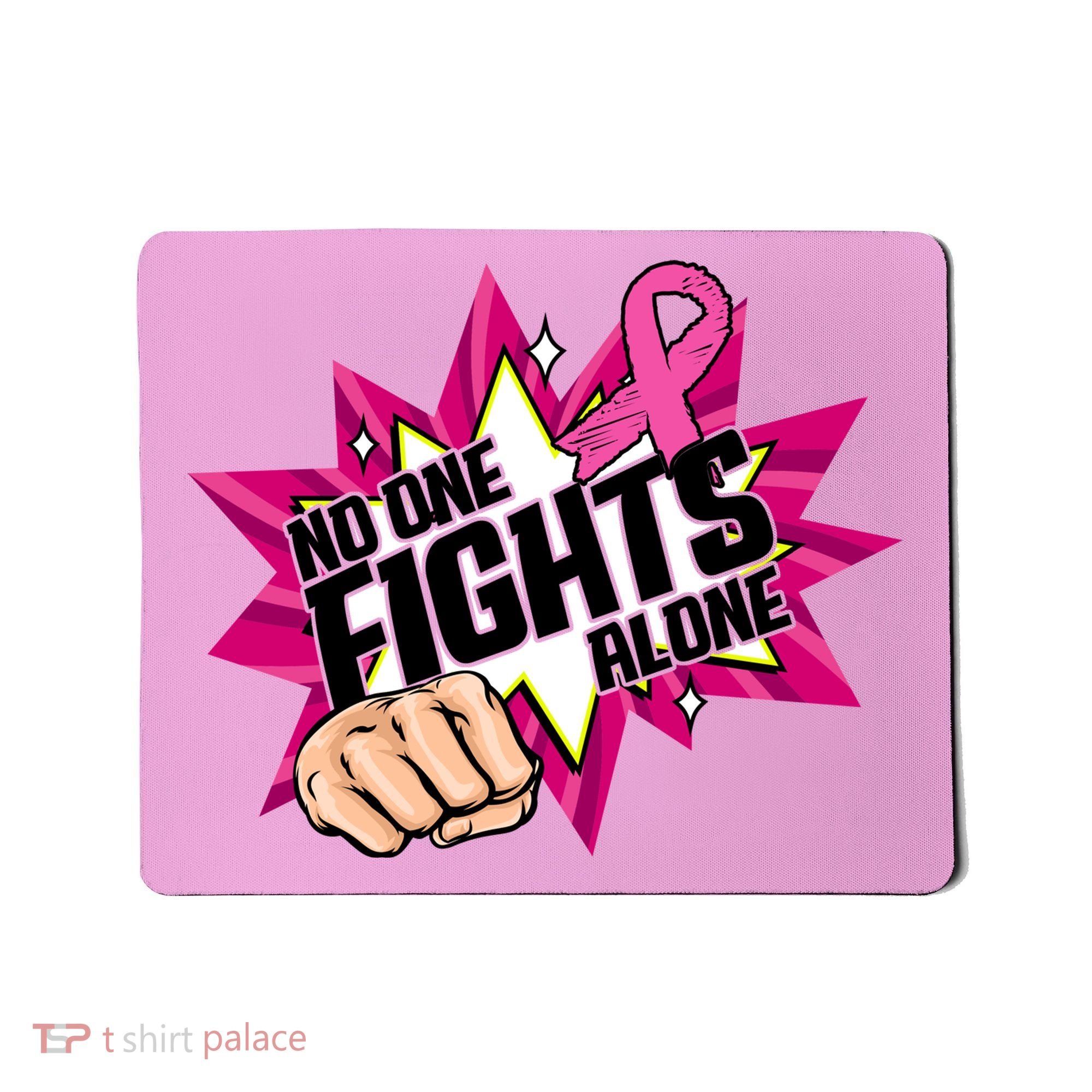 No One Fights Alone Breast Cancer Awareness Mousepad