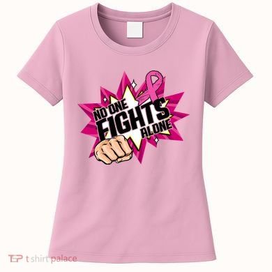 No One Fights Alone Breast Cancer Awareness Women's T-Shirt