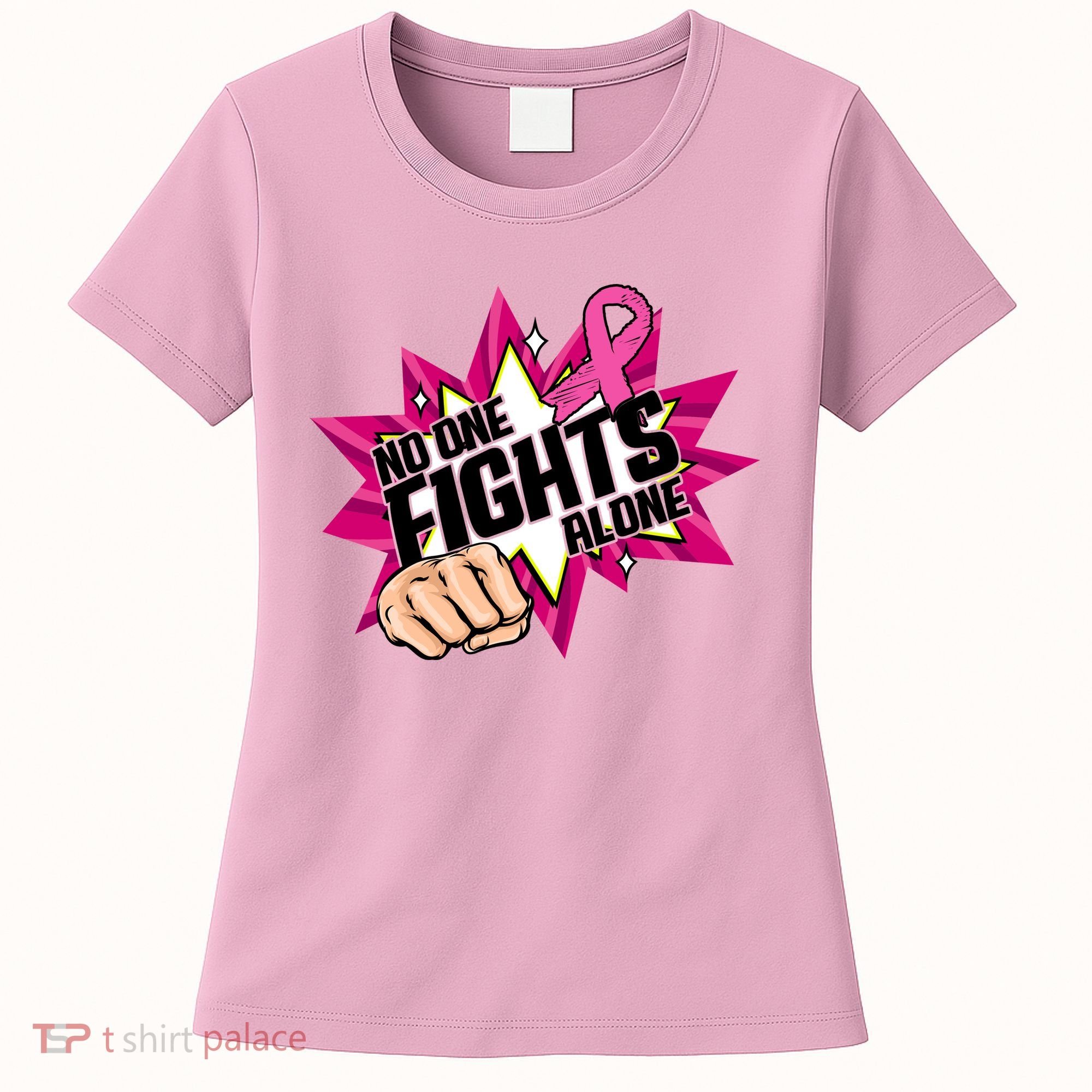 No One Fights Alone Breast Cancer Awareness Women's T-Shirt