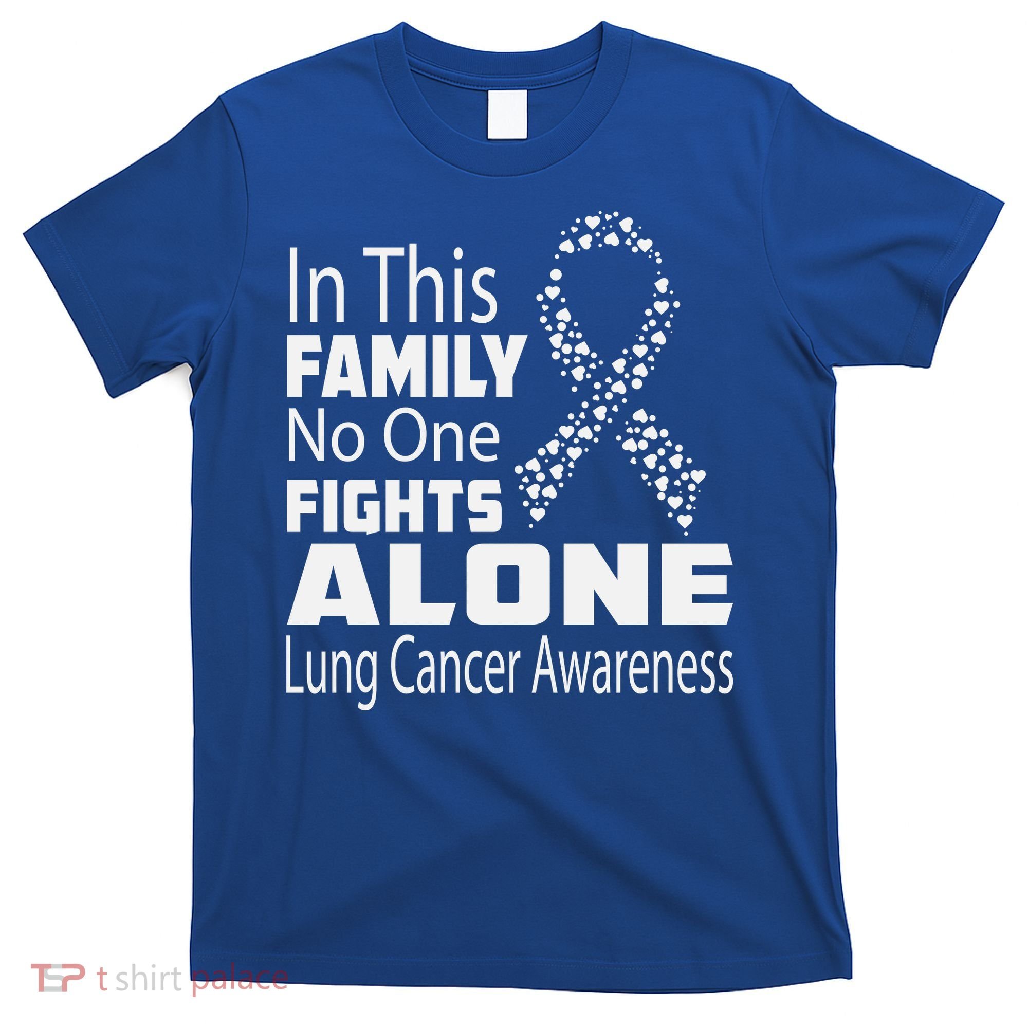 No One Fights Alone Lung Cancer Awareness T-Shirt