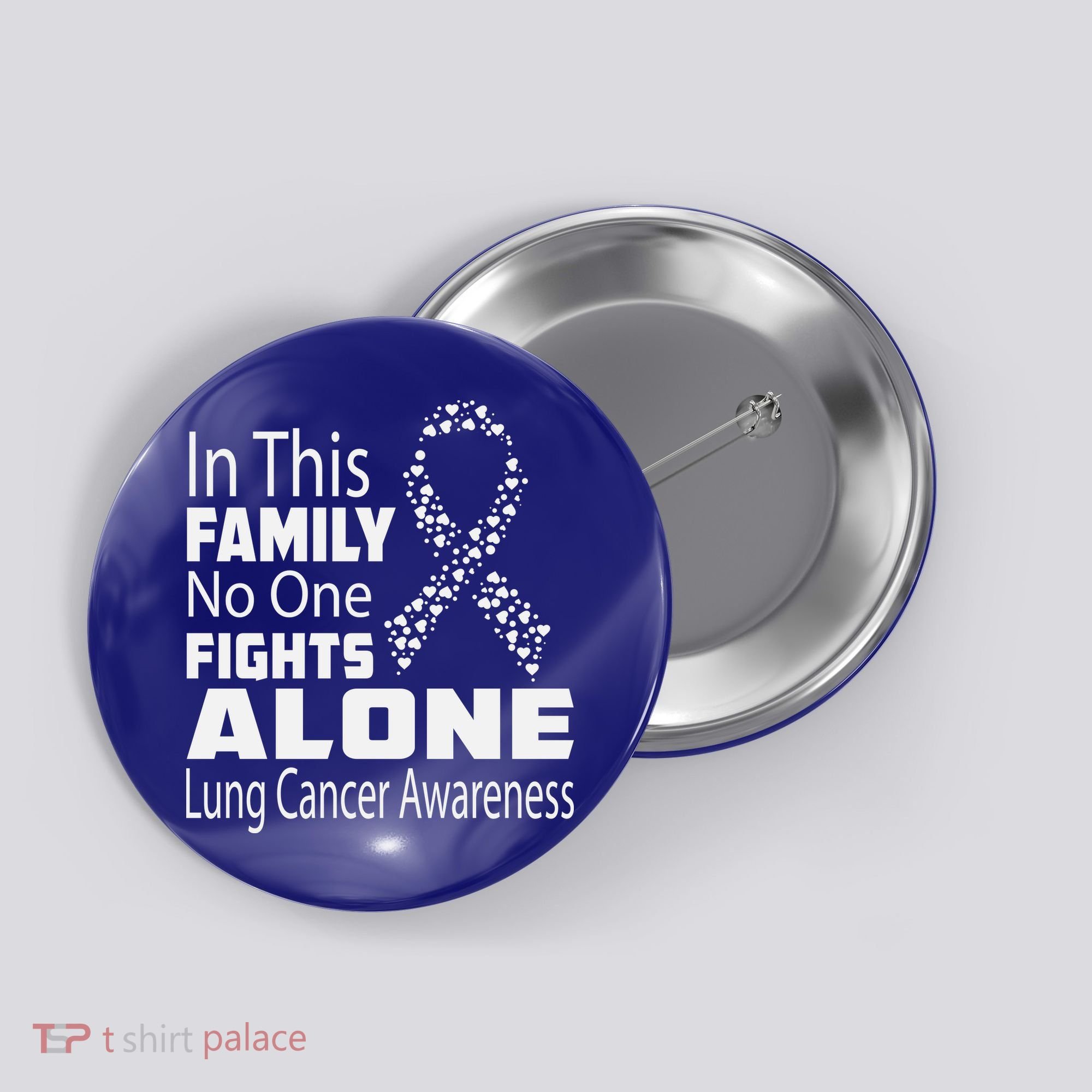 No One Fights Alone Lung Cancer Awareness Button