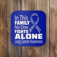 No One Fights Alone Lung Cancer Awareness Coaster thumb 0