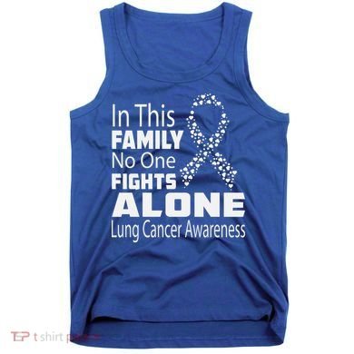 No One Fights Alone Lung Cancer Awareness Tank Top