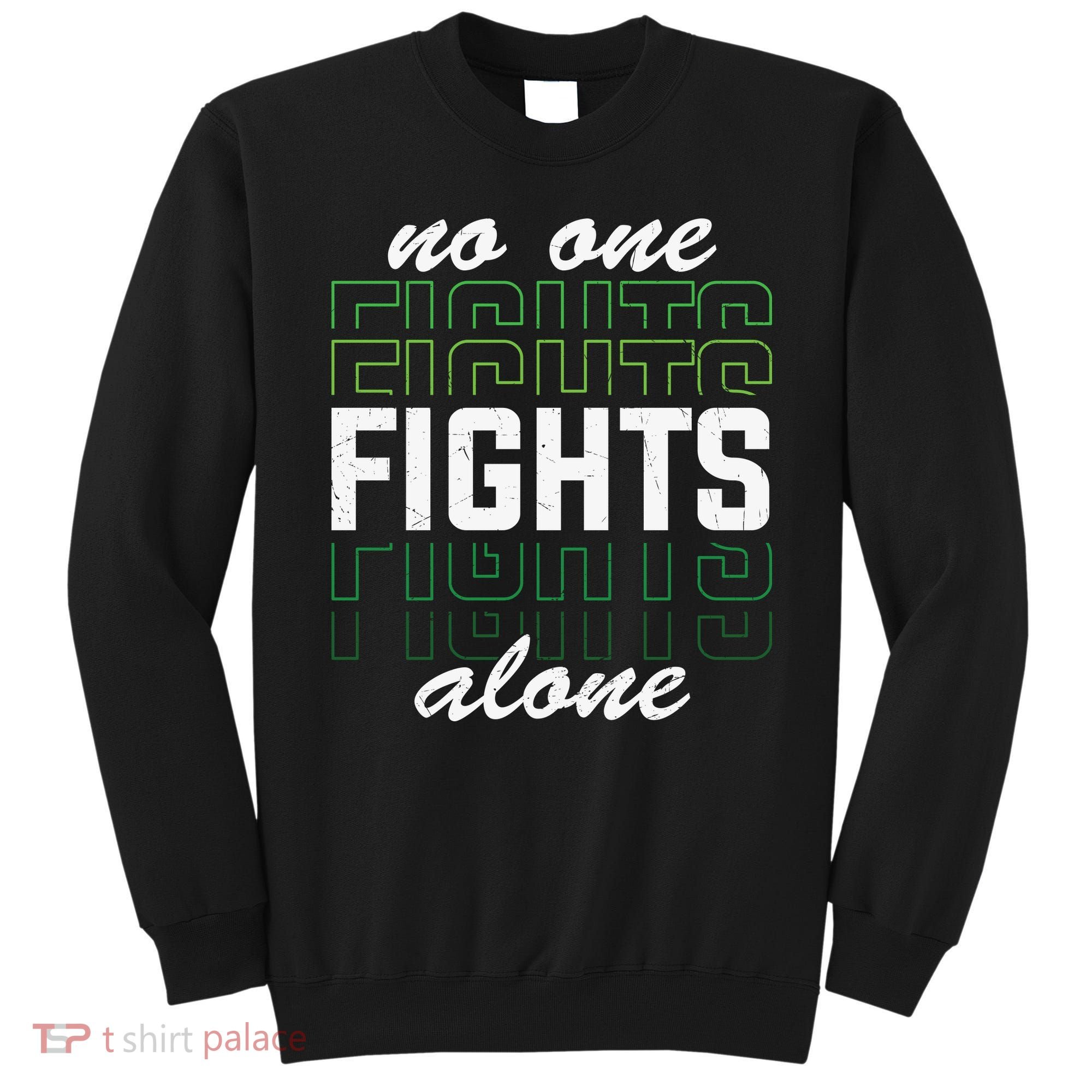 No One Fights Alone Mental Health Awareness Sweatshirt