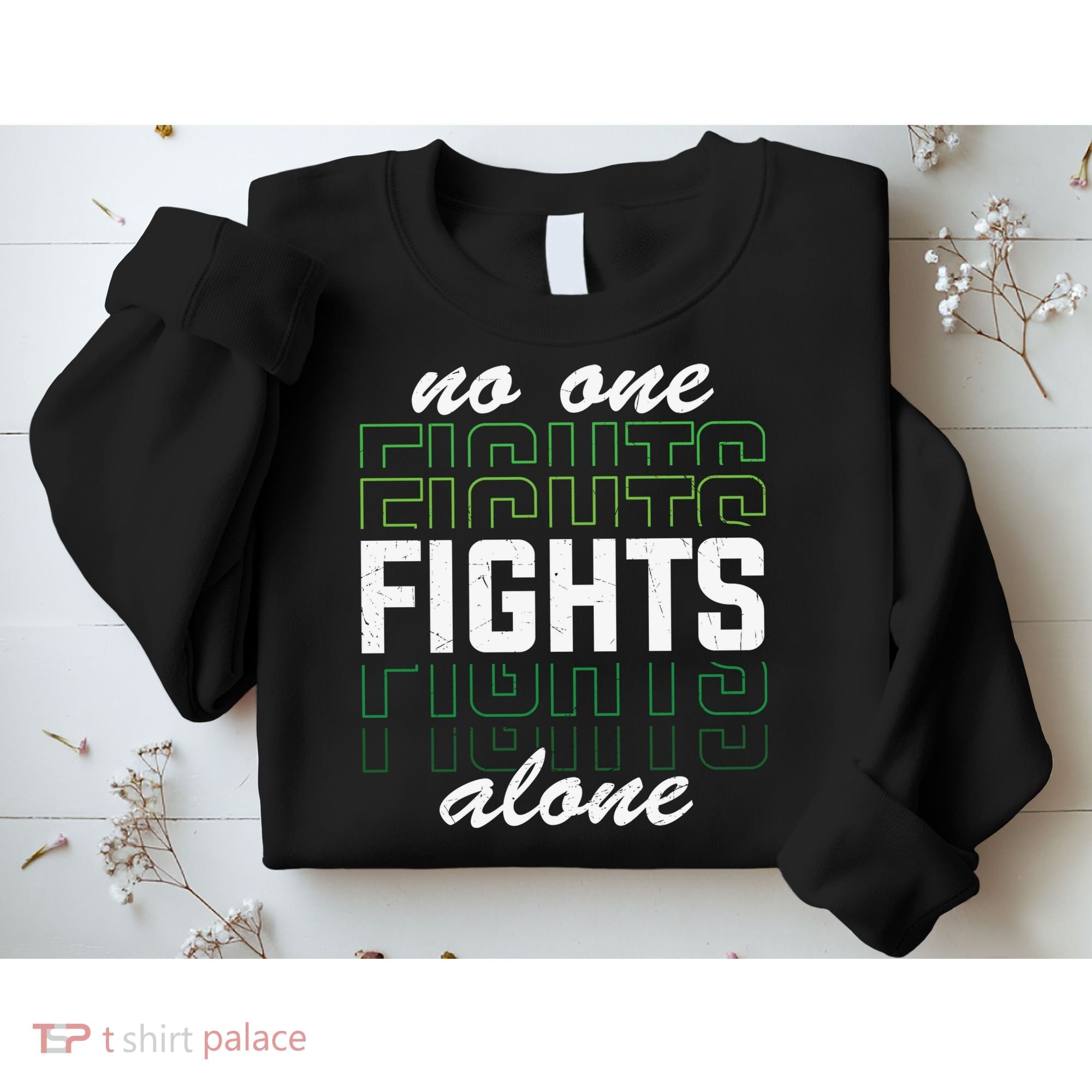 No One Fights Alone Mental Health Awareness Sweatshirt