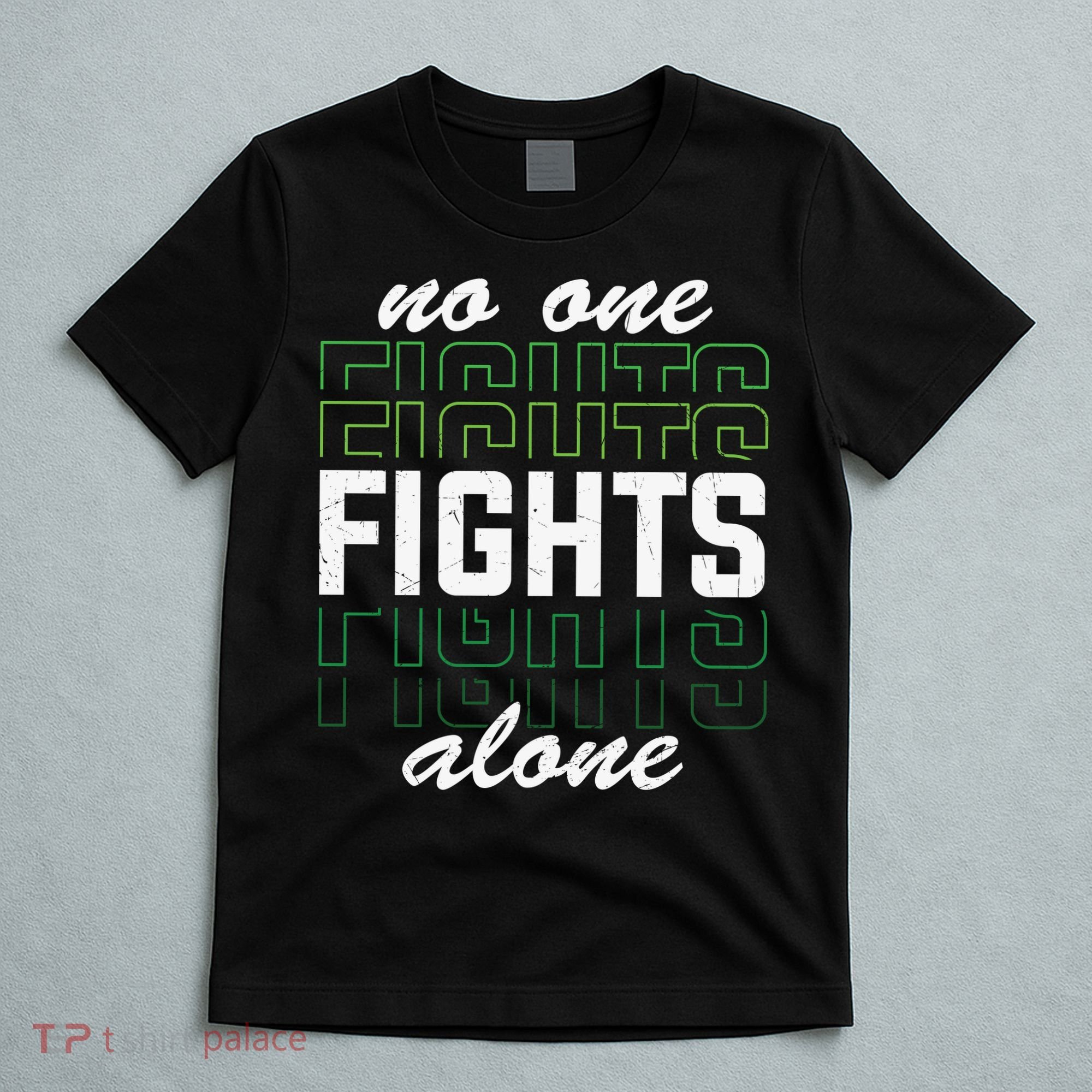 No One Fights Alone Mental Health Awareness T-Shirt