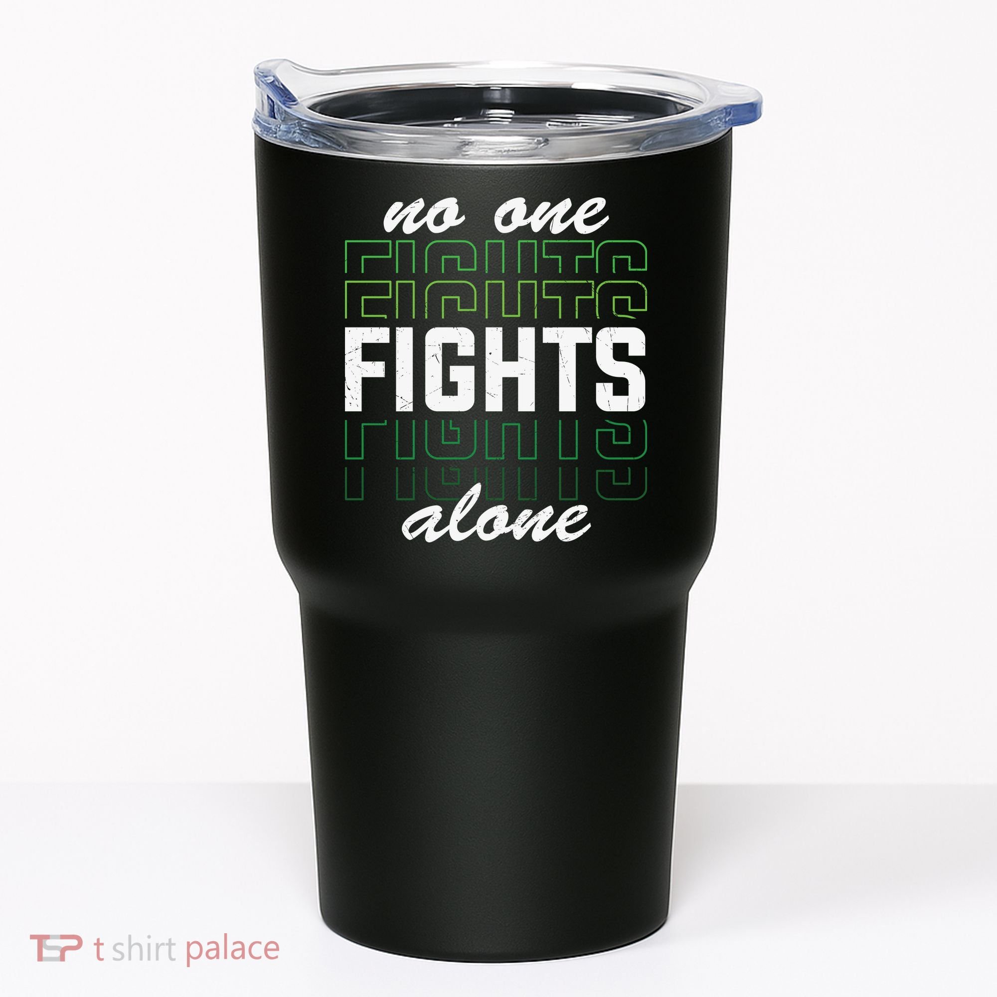 No One Fights Alone Mental Health Awareness Tumbler