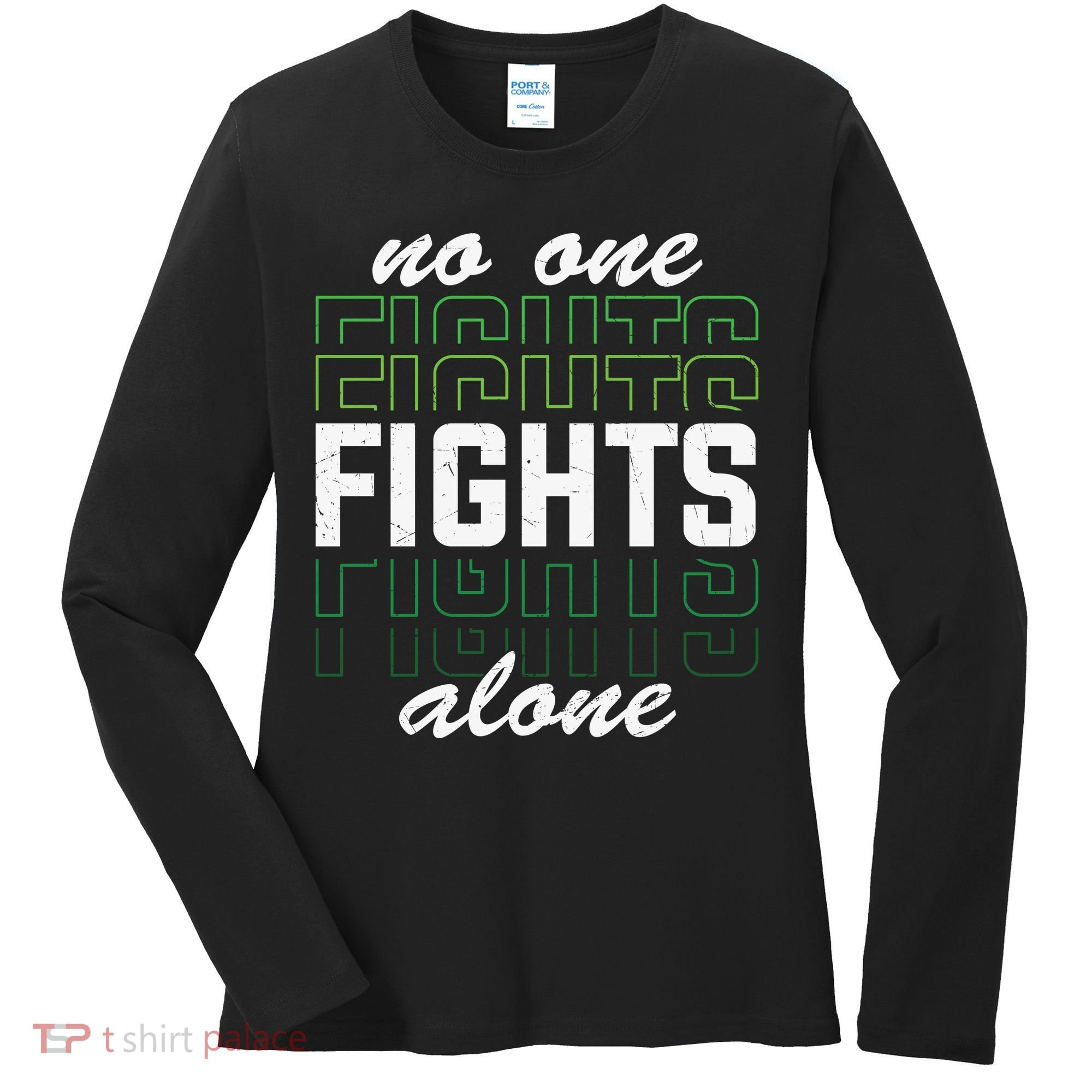No One Fights Alone Mental Health Awareness Women's Long Sleeve Shirt