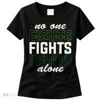 No One Fights Alone Mental Health Awareness Women's T-Shirt thumb 0