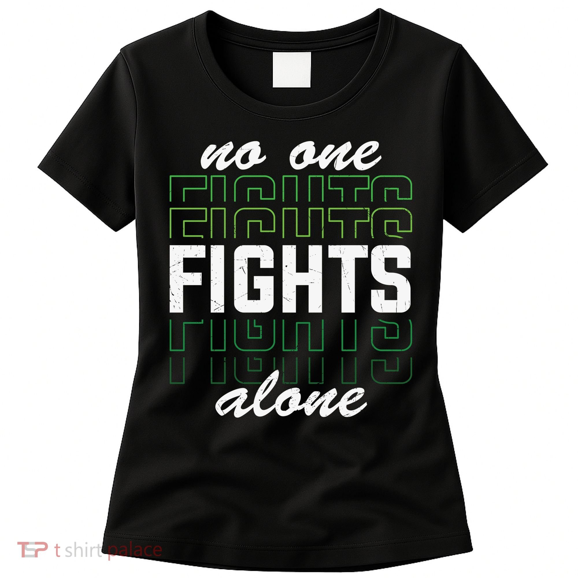 No One Fights Alone Mental Health Awareness Women's T-Shirt
