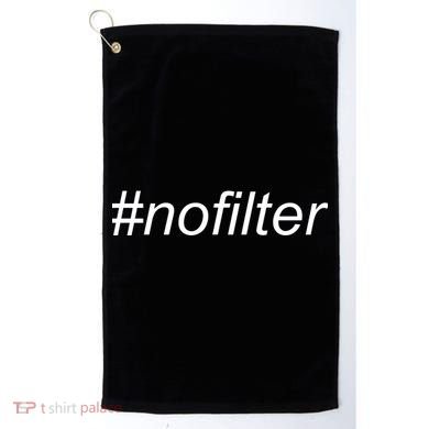 #nofilter Golf Towel