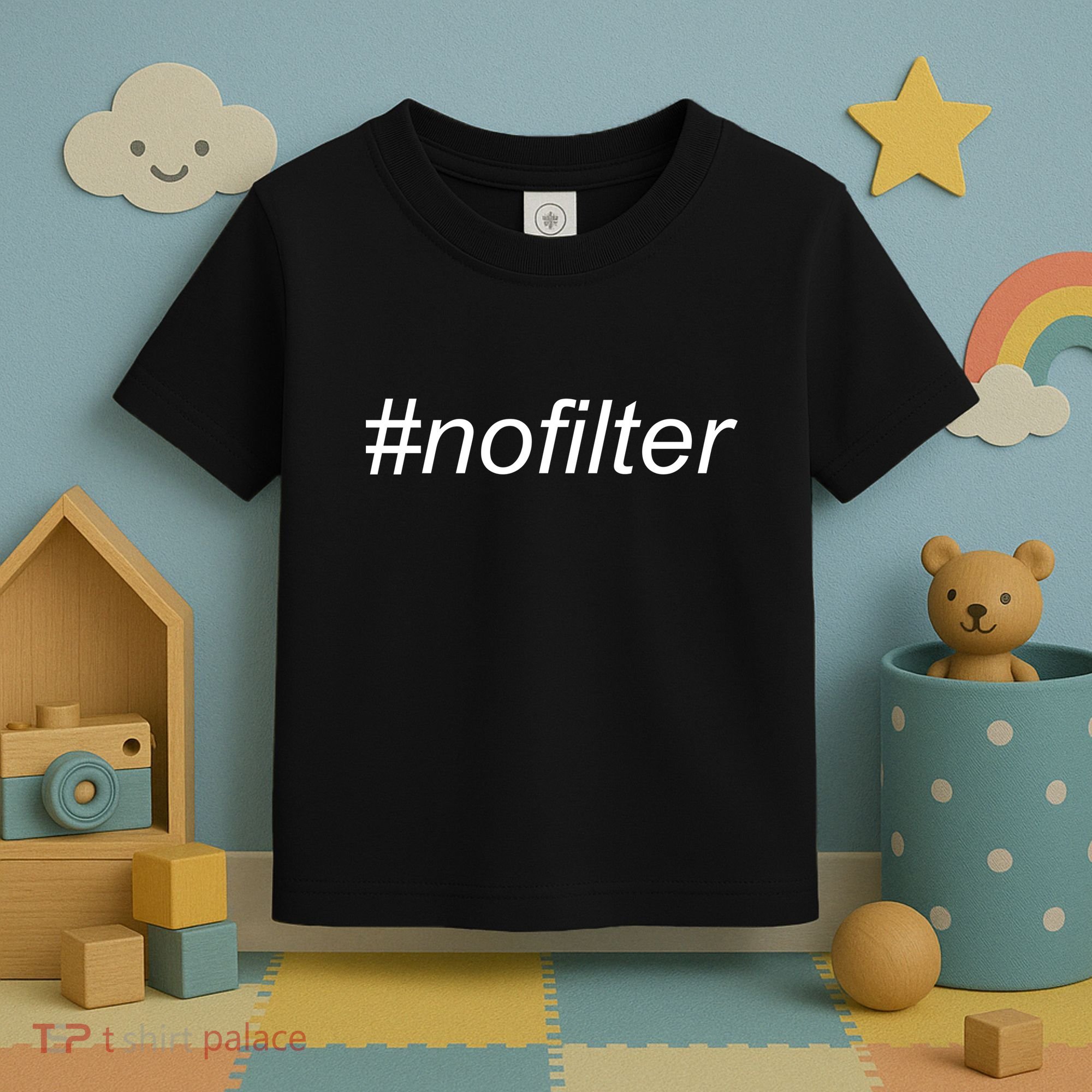 #nofilter Toddler T-Shirt