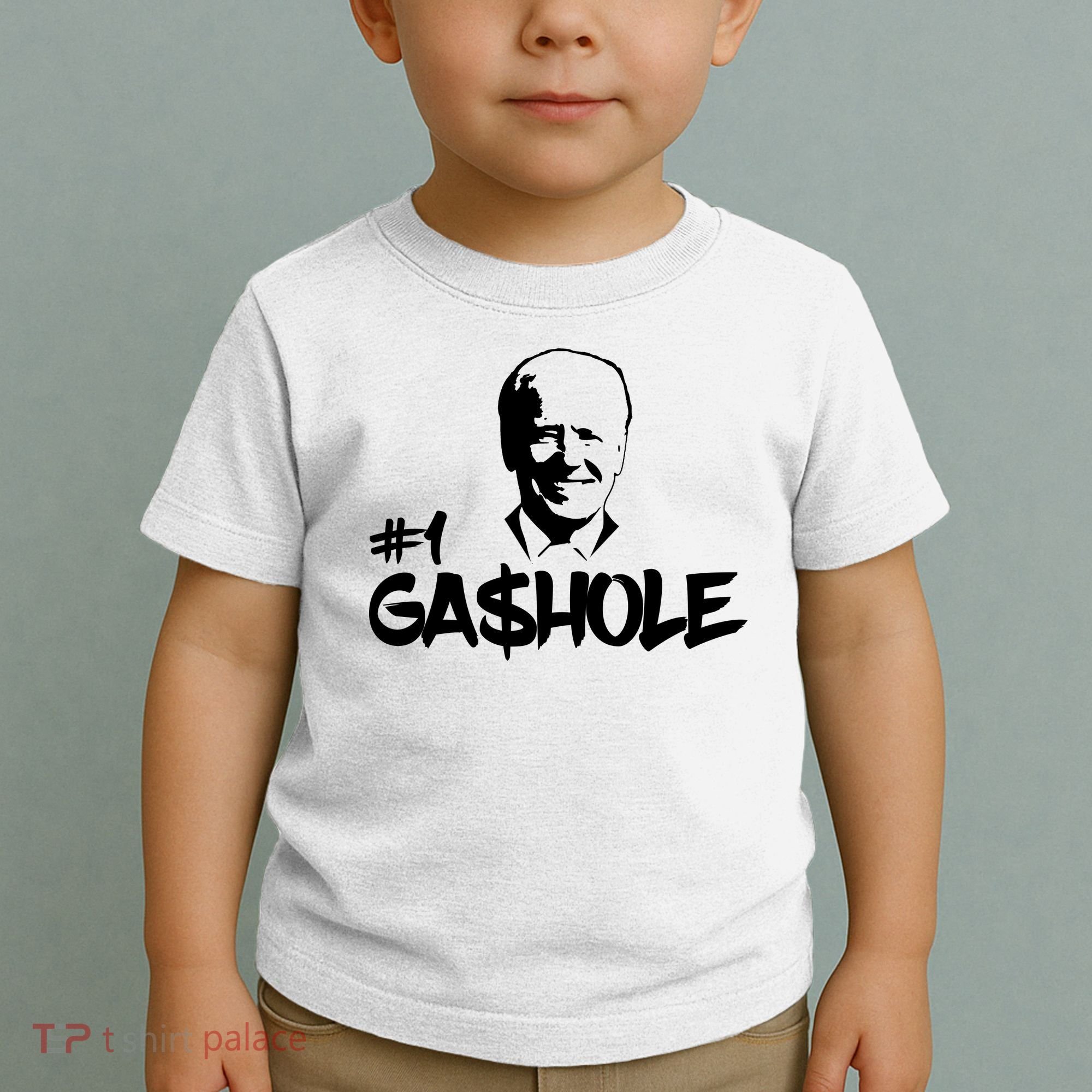 Number One Gashole Funny Joe Biden Toddler T-Shirt