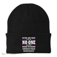 No One Has Done More To Harm America Than Democrats Beanie thumb 0
